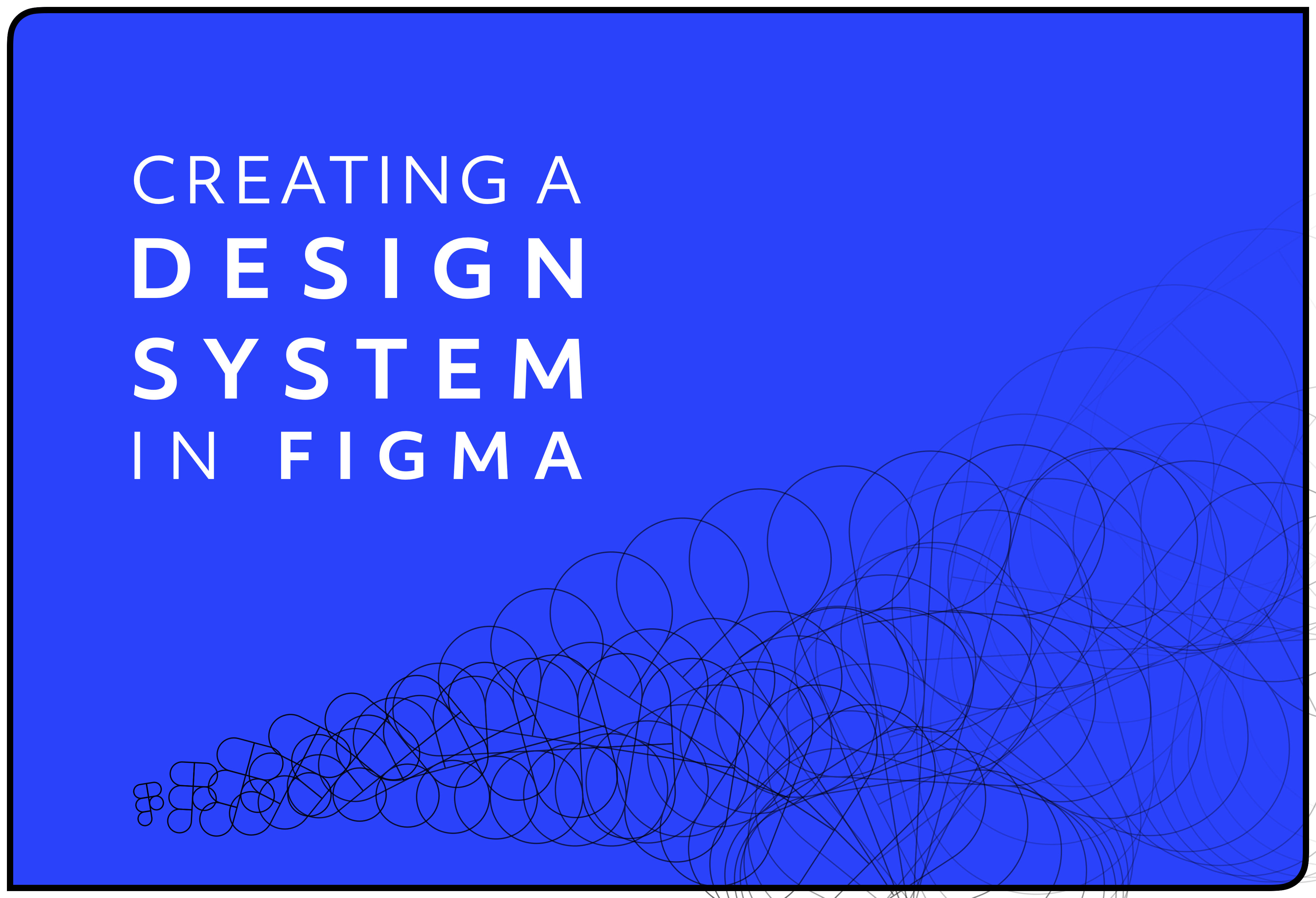 蓝色背景，白色“在Figma中创建设计系统”